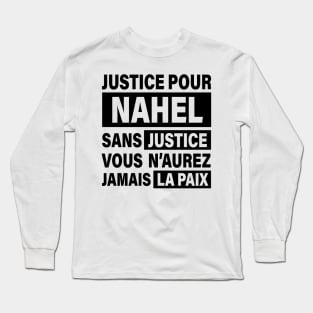 Justice Pour Nahel Long Sleeve T-Shirt